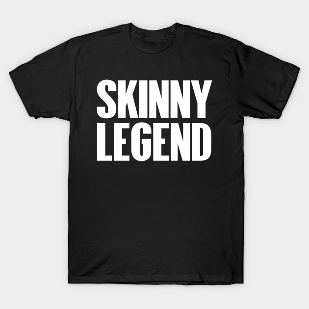 Skinny Legend Stan Slang White Version T-Shirt by xesed